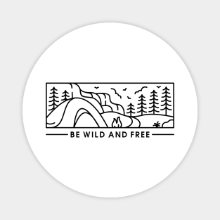 Be Wild and Free Magnet